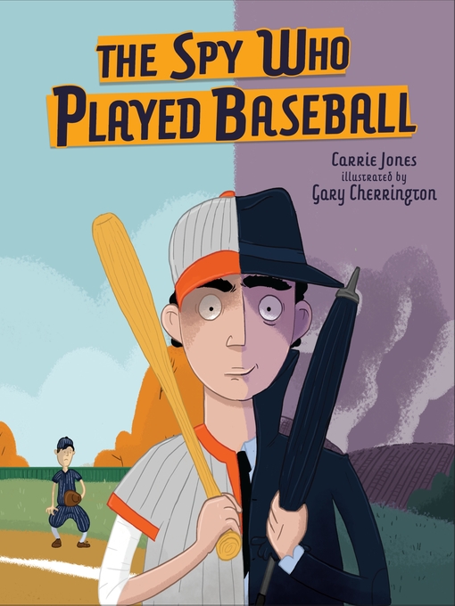 Cover image for The Spy Who Played Baseball